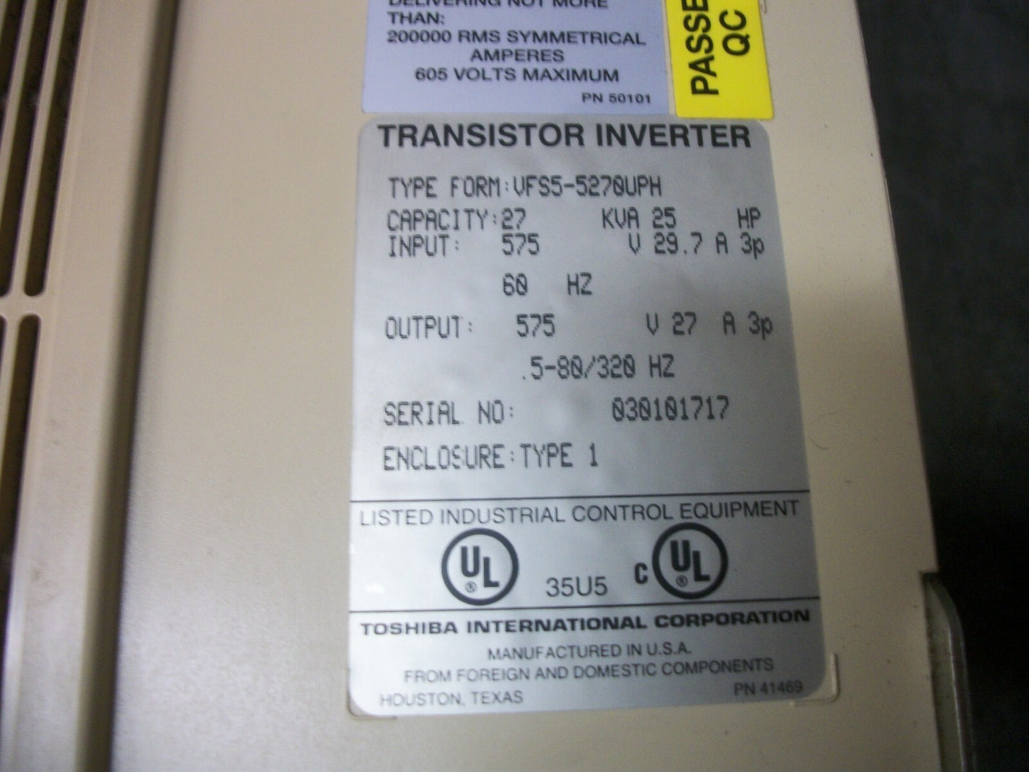 TOSHIBA 25HP TRANSISTOR INVERTER DRIVE VFS5-5270UPH 575VOLT 27AMP 3PH