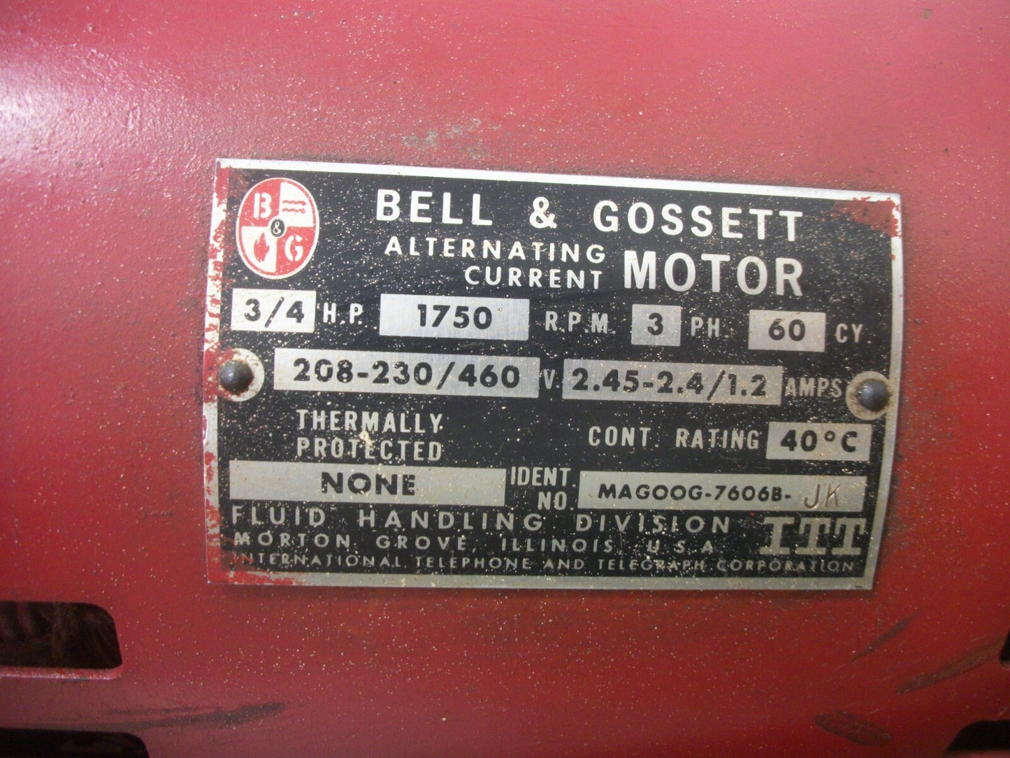 BELL & GOSSETT 3/4HP AC MOTOR MAG00G-7606B-JK 460VOLT 3PH 1750RPM