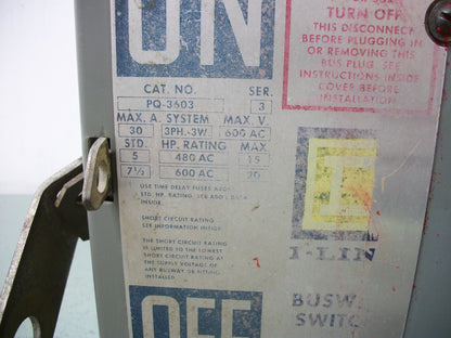 SQUARE D I-LINE FUSIBLE BUS PLUG PQ3603 30AMP 600VOLT 3PH 3W