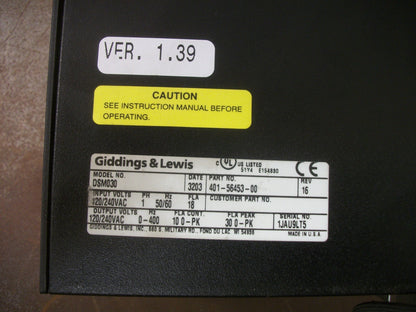 Giddings & Lewis Centurion Micro DSM Servo Drive DSM030 401-56453-00 120/240V
