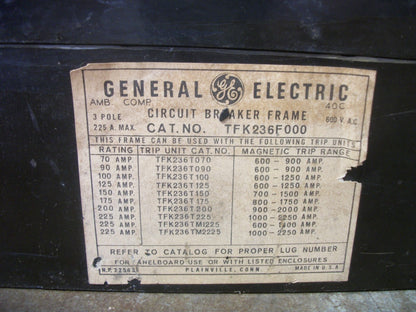 GE TFK CIRCUIT BREAKER TFK236F000 225AMP 600VOLT 3POLE W/100A TRIP