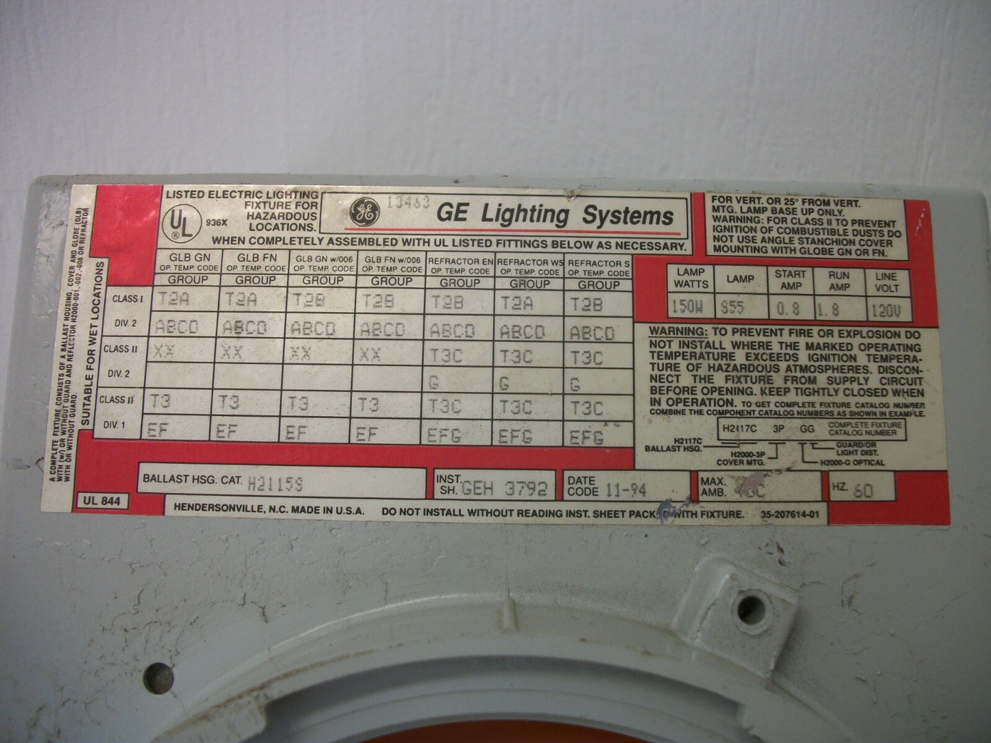 GE LIGHTING FIXTURE FOR HAZARDOUS LOCATIONS H2115S 150WATT 120VOLT