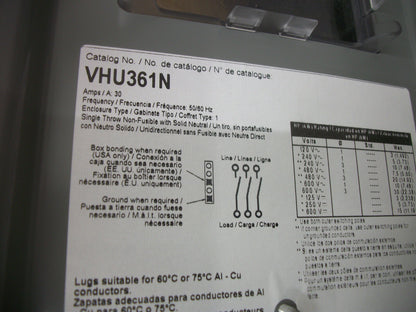 SQUARE D DISCONNECT TYPE 1 VHU361N 30AMP 600VOLT 3POLE FUSIBLE NIB