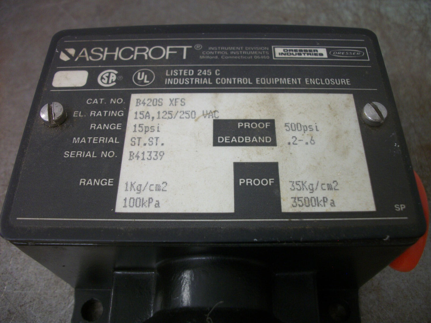 ASHCROFT PRESSURE SWITCH B420S XFS 15AMP 125/250VAC 15-500PSI NOB