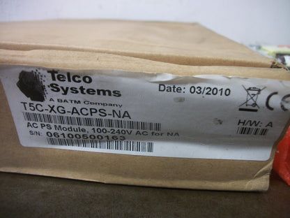 TELCO SYSTEMS AC POWER SUPPLY MODULE T5C-XG-ACPS-NA 100-240VOLT 2AMP NIB
