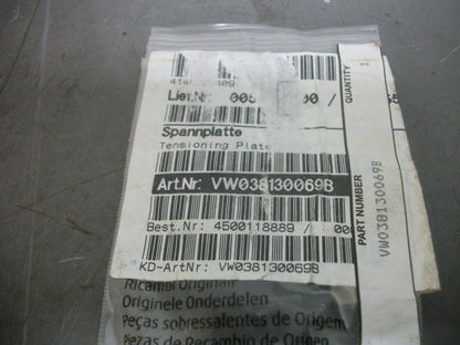 LINDE TENSIONING PLATE VW038130069B NEW