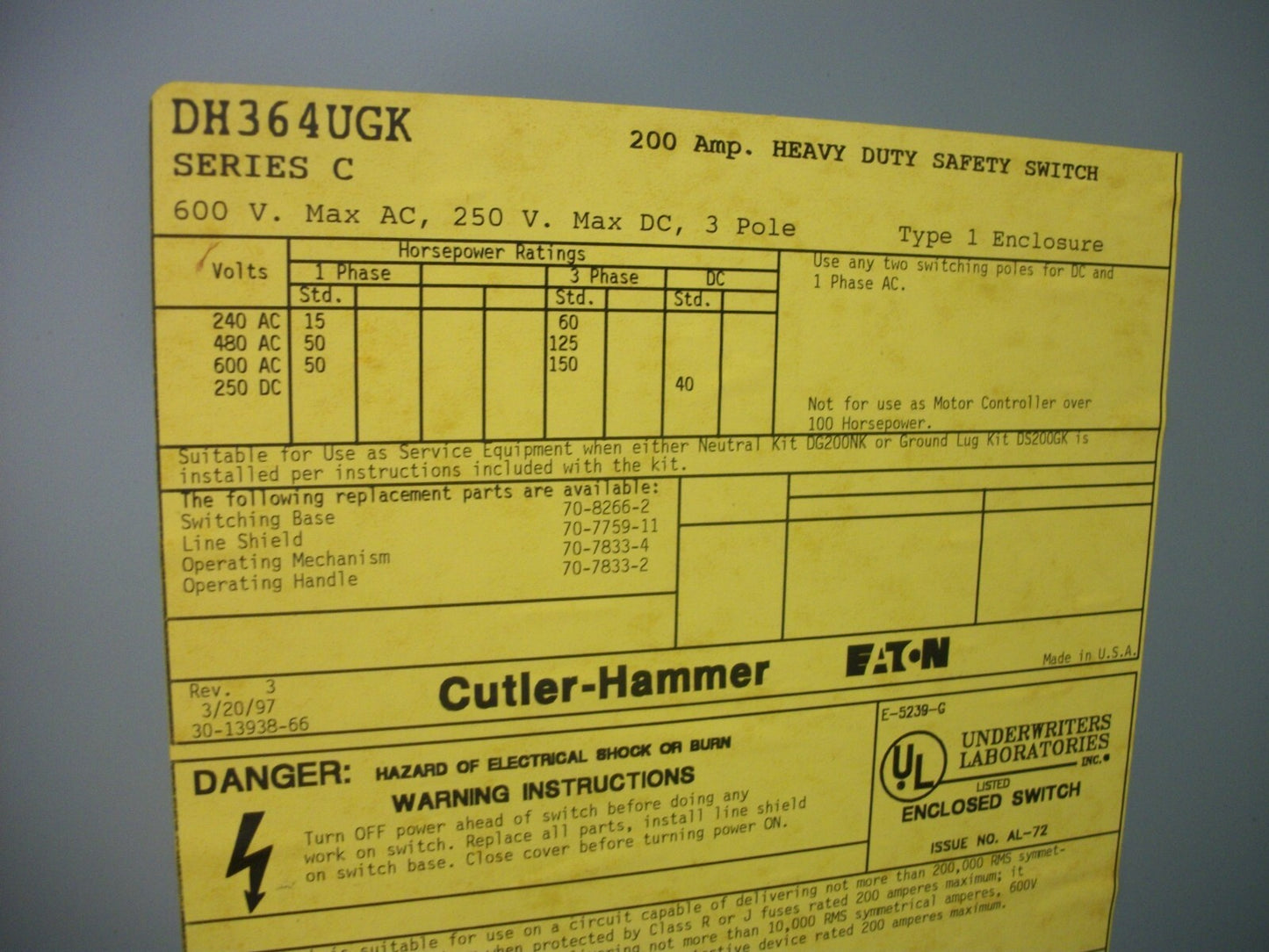 CUTLER-HAMMER DISCONNECT TYPE 1 DH364UGK 200AMP 600VOLT 3POLE NON-FUSIBLE NOTE