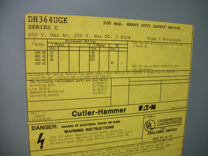 CUTLER-HAMMER DISCONNECT TYPE 1 DH364UGK 200AMP 600VOLT 3POLE NON-FUSIBLE NOTE