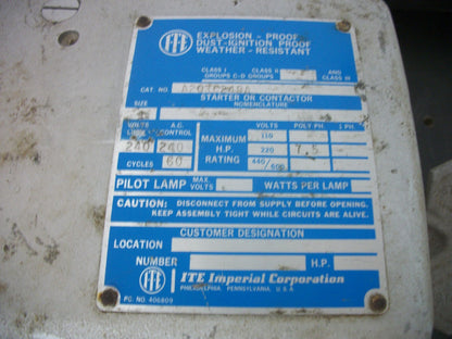 SIEMENS ITE EXPLOSION/DUST-IGNITION/WEATHER PROOF STARTER A203C249A 240VCOIL