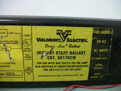 VALMONT INSTANT START BALLAST 8G1762W 120VOLT
