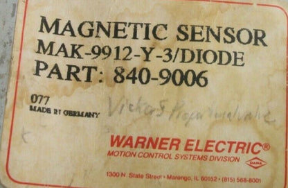 WARNER ELECTRIC MAK-9912-Y-3/DIODE MAGNETIC SENSOR 840-9006 NOB